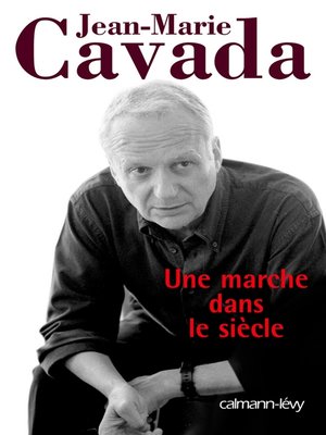 cover image of Une marche dans le siècle